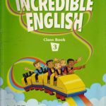 خرید و دانلود نسخه کامل کتاب Incredible English 3. Class Book