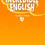 خرید و دانلود نسخه کامل کتاب Incredible English 4. Teacher’s book