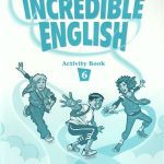 خرید و دانلود نسخه کامل کتاب Incredible English 6. Activity Book