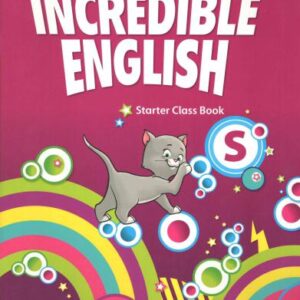 خرید و دانلود نسخه کامل کتاب Incredible English. Starter. Class Book