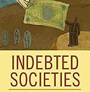 خرید و دانلود نسخه کامل کتاب Indebted Societies: Credit and Welfare in Rich Democracies
