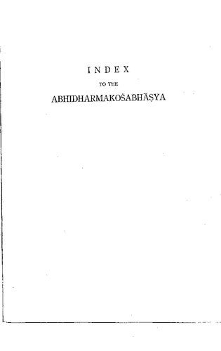 خرید و دانلود نسخه کامل کتاب Index to the Abhidharmakosabhasya I : Sanskrit-Tibetan-Chinese = 俱舍論索引Ⅰ_68c515a64cd2f.jpeg خرید و دانلود نسخه کامل کتاب Index to the Abhidharmakosabhasya I : Sanskrit-Tibetan-Chinese = 俱舍論索引Ⅰ