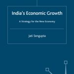 خرید و دانلود نسخه کامل کتاب India’s Economic Growth: Strategy for the New Economy