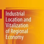 خرید و دانلود نسخه کامل کتاب Industrial Location and Vitalization of Regional Economy