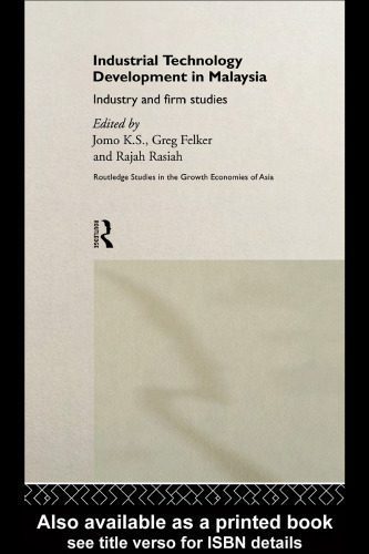 خرید و دانلود نسخه کامل کتاب Industrial Technology Development in Malaysia: Industry and Firm Studies (Routledge Studies in the Growth Economies of Asia)_68cb6b06d414e.jpeg خرید و دانلود نسخه کامل کتاب Industrial Technology Development in Malaysia: Industry and Firm Studies (Routledge Studies in the Growth Economies of Asia)