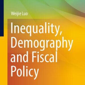 خرید و دانلود نسخه کامل کتاب Inequality, Demography and Fiscal Policy