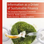 خرید و دانلود نسخه کامل کتاب Information as a Driver of Sustainable Finance: The European Regulatory Framework