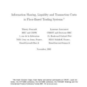 خرید و دانلود نسخه کامل کتاب Information Sharing, Liquidity And Transaction Costs In Floor-Based Trading Systems