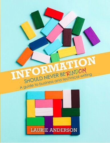 خرید و دانلود نسخه کامل کتاب Information Should Never Be Random: A Guide to Business and Technical Writing