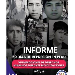 خرید و دانلود نسخه کامل کتاب Informe 50 días de represión en Perú. Vulneración de derechos humanos durante movilizaciones. 25/01/23