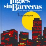 خرید و دانلود نسخه کامل کتاب Inglés Sin Barreras 2012 Tomo 1 Conociendonos – Manual