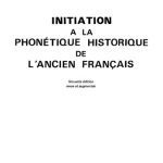 خرید و دانلود نسخه کامل کتاب Initiation a la phonétique historique de l’ancien français