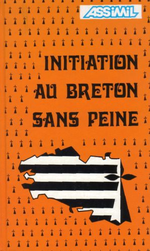 خرید و دانلود نسخه کامل کتاب Initiation au breton sans peine (Méthode quotidienne Assimil)_68bd4464159ac.jpeg خرید و دانلود نسخه کامل کتاب Initiation au breton sans peine (Méthode quotidienne Assimil)