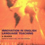 خرید و دانلود نسخه کامل کتاب Innovation in English Language Teaching: A Reader (Teaching English Language Worldwide)