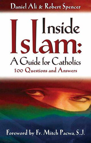 خرید و دانلود نسخه کامل کتاب Inside Islam: A Guide for Catholics: 100 Questions and Answers_68ce9ebb08841.jpeg خرید و دانلود نسخه کامل کتاب Inside Islam: A Guide for Catholics: 100 Questions and Answers