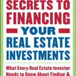 خرید و دانلود نسخه کامل کتاب Insider Secrets to Financing Your Real Estate Investments: What Every Real Estate Investor Needs to Know About Finding and Financing Your Next Deal