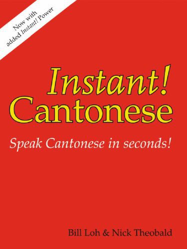 خرید و دانلود نسخه کامل کتاب Instant! Cantonese_68bd308777da8.jpeg خرید و دانلود نسخه کامل کتاب Instant! Cantonese