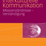 خرید و دانلود نسخه کامل کتاب Interkulturelle Kommunikation: Missverständnisse – Verständigung