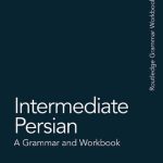 خرید و دانلود نسخه کامل کتاب Intermediate Persian: A Grammar and Workbook