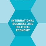 خرید و دانلود نسخه کامل کتاب International Business and Political Economy