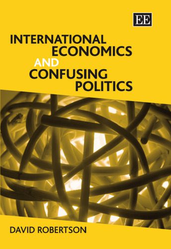 خرید و دانلود نسخه کامل کتاب International Economics And Confusing Politics_68c8c83d71270.jpeg خرید و دانلود نسخه کامل کتاب International Economics And Confusing Politics