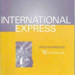 خرید و دانلود نسخه کامل کتاب International Express Upper-intermediate Workbook