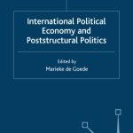 خرید و دانلود نسخه کامل کتاب International Political Economy And Poststructural Politics