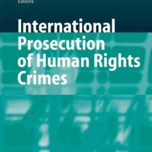 خرید و دانلود نسخه کامل کتاب International Prosecution of Human Rights Crimes