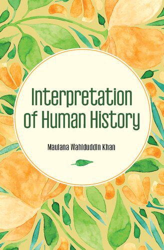خرید و دانلود نسخه کامل کتاب Interpretation of Human History_68cd3946c26d8.jpeg خرید و دانلود نسخه کامل کتاب Interpretation of Human History