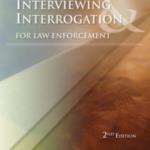 خرید و دانلود نسخه کامل کتاب Interviewing and Interrogation for Law Enforcement, Second Edition