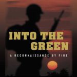 خرید و دانلود نسخه کامل کتاب Into the Green: A Reconnaissance by Fire