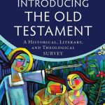 خرید و دانلود نسخه کامل کتاب Introducing the Old Testament: A Historical, Literary, and Theological Survey