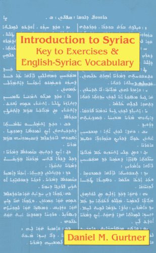 خرید و دانلود نسخه کامل کتاب Introduction to Syriac: Key to Exercises & English-Syriac Vocabulary_68ba37e88e3c5.jpeg خرید و دانلود نسخه کامل کتاب Introduction to Syriac: Key to Exercises & English-Syriac Vocabulary