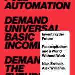 خرید و دانلود نسخه کامل کتاب Inventing the future: postcapitalism and a world without work