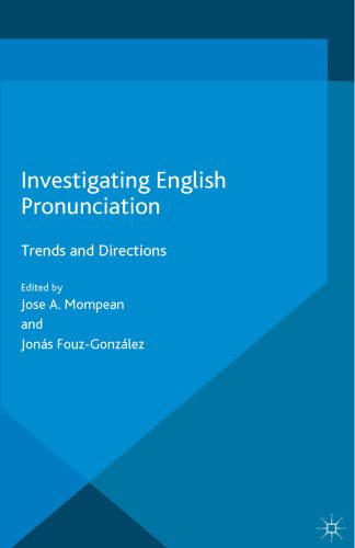 خرید و دانلود نسخه کامل کتاب Investigating English Pronunciation: Trends and Directions_68c0f6ffd97f2.jpeg خرید و دانلود نسخه کامل کتاب Investigating English Pronunciation: Trends and Directions