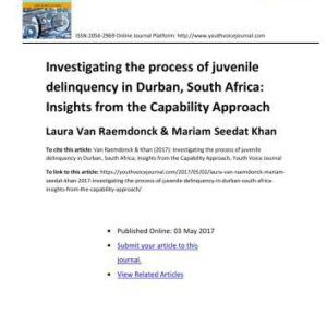 خرید و دانلود نسخه کامل کتاب Investigating the process of juvenile delinquency in Durban, South Africa: Insights from the Capability Approach