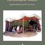 خرید و دانلود نسخه کامل کتاب İran Azerbaycan Türkçesi, Toplumdilbilimsel Bir İnceleme