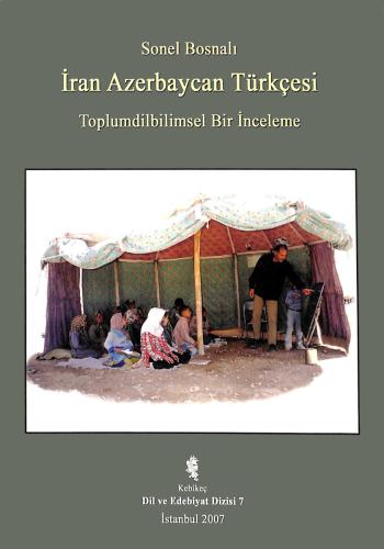 خرید و دانلود نسخه کامل کتاب İran Azerbaycan Türkçesi, Toplumdilbilimsel Bir İnceleme_68ba2ea9d41f4.jpeg خرید و دانلود نسخه کامل کتاب İran Azerbaycan Türkçesi, Toplumdilbilimsel Bir İnceleme