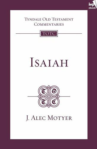 خرید و دانلود نسخه کامل کتاب Isaiah (TOTC)_68cea3573ca0b.jpeg خرید و دانلود نسخه کامل کتاب Isaiah (TOTC)