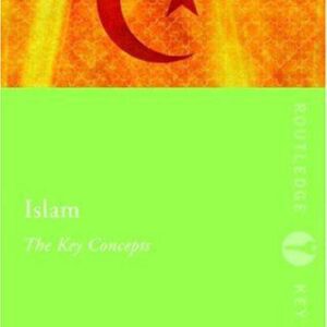 خرید و دانلود نسخه کامل کتاب Islam: The Key Concepts