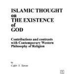 خرید و دانلود نسخه کامل کتاب Islamic Thought on the Existence of God: Contributions and Contrasts With Contemporary Western Philosophy of Religion