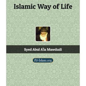 خرید و دانلود نسخه کامل کتاب Islamic Way of Life