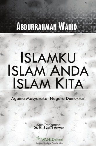 خرید و دانلود نسخه کامل کتاب Islamku Islam Anda Islam Kita: Agama Masyarakat Negara Demokrasi_68cef8e7d7aeb.jpeg خرید و دانلود نسخه کامل کتاب Islamku Islam Anda Islam Kita: Agama Masyarakat Negara Demokrasi