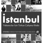 خرید و دانلود نسخه کامل کتاب İstanbul. Yabancılar İçin Türkçe Çalışma Kitabı A2
