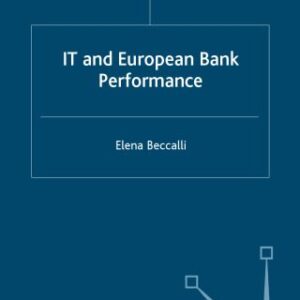 خرید و دانلود نسخه کامل کتاب IT and European Bank Performance (Palgrave Macmillan Studies in Banking and Financial Instiutuions)