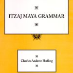 خرید و دانلود نسخه کامل کتاب Itzaj Maya Grammar