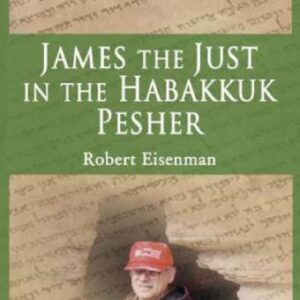 خرید و دانلود نسخه کامل کتاب James the Just in the Habakkuk Pesher