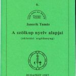 خرید و دانلود نسخه کامل کتاب Janurik Tamás, A szölkup nyelv alapjai: Oktatási segédanyag