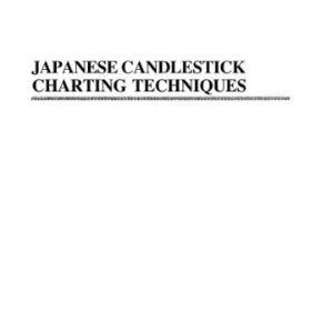 خرید و دانلود نسخه کامل کتاب Japanese Candlestick Charting Techniques