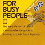 خرید و دانلود نسخه کامل کتاب Japanese for Busy People (Kana version) Vol. II